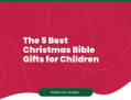 The 5 Best First Bibles for Children (Christmas Gifts to Last a Lifetime)