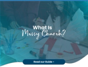 What is Messy Church? A Beginner’s Guide for UK Leaders