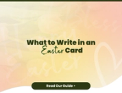 What to Write in an Easter Card