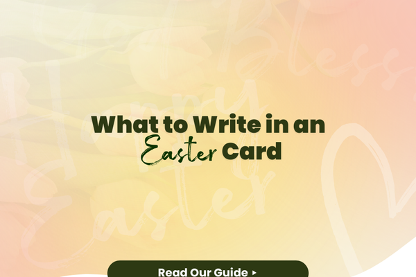 What to Write in an Easter Card