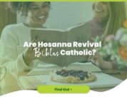 Are Hosanna Revival Bibles Catholic?