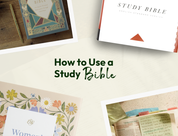 How to Use a Study Bible: Getting Started with the ESV Study Bible