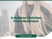 Finding Your Symbol of Faith: A Guide to Christian Cross Necklaces