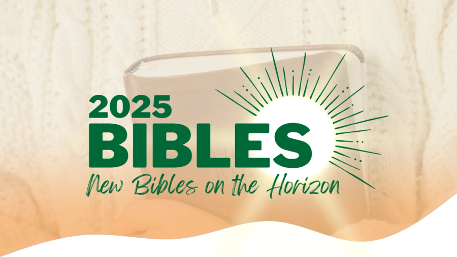 New Bibles in 2025