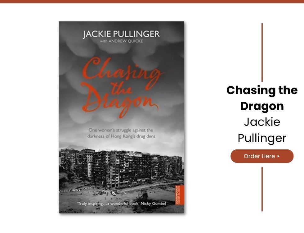 Chasing the Dragon by Jackie Pullinger - Order Today