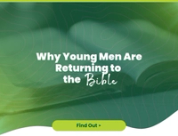 Why Young Men Are Returning to the Bible (And Where to Start)