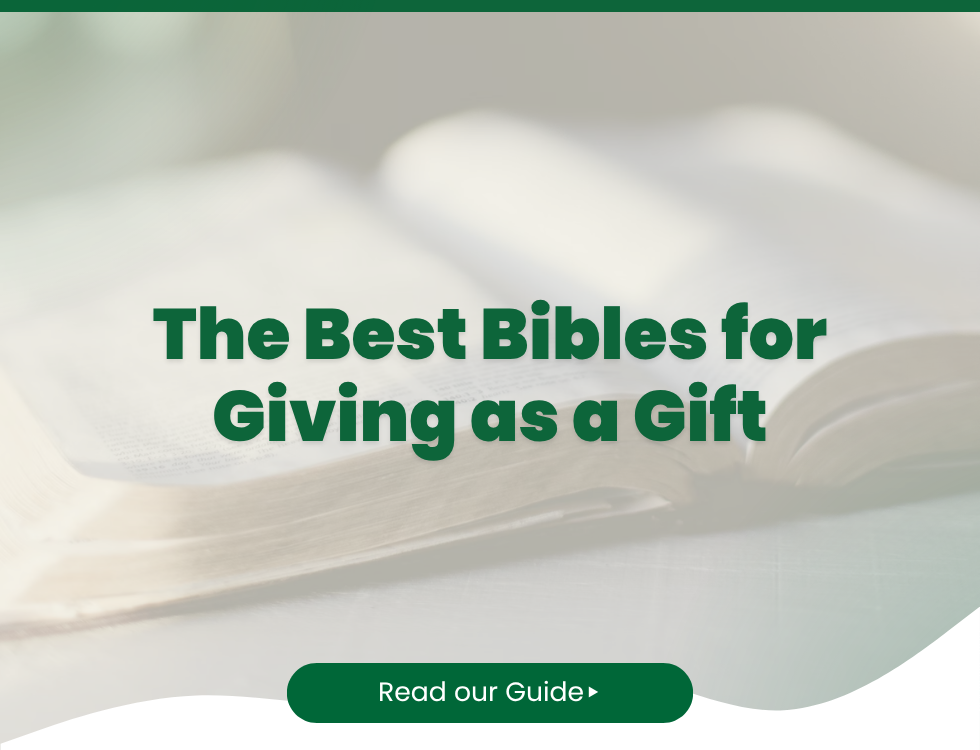 The Best Bibles for Giving as a Gift