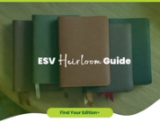 ESV Heirloom Guide