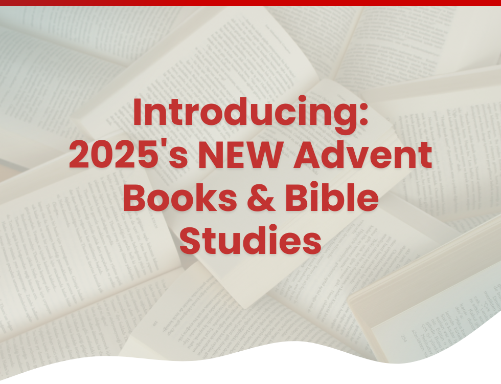 New Advent Books & Bible Studies for 2025