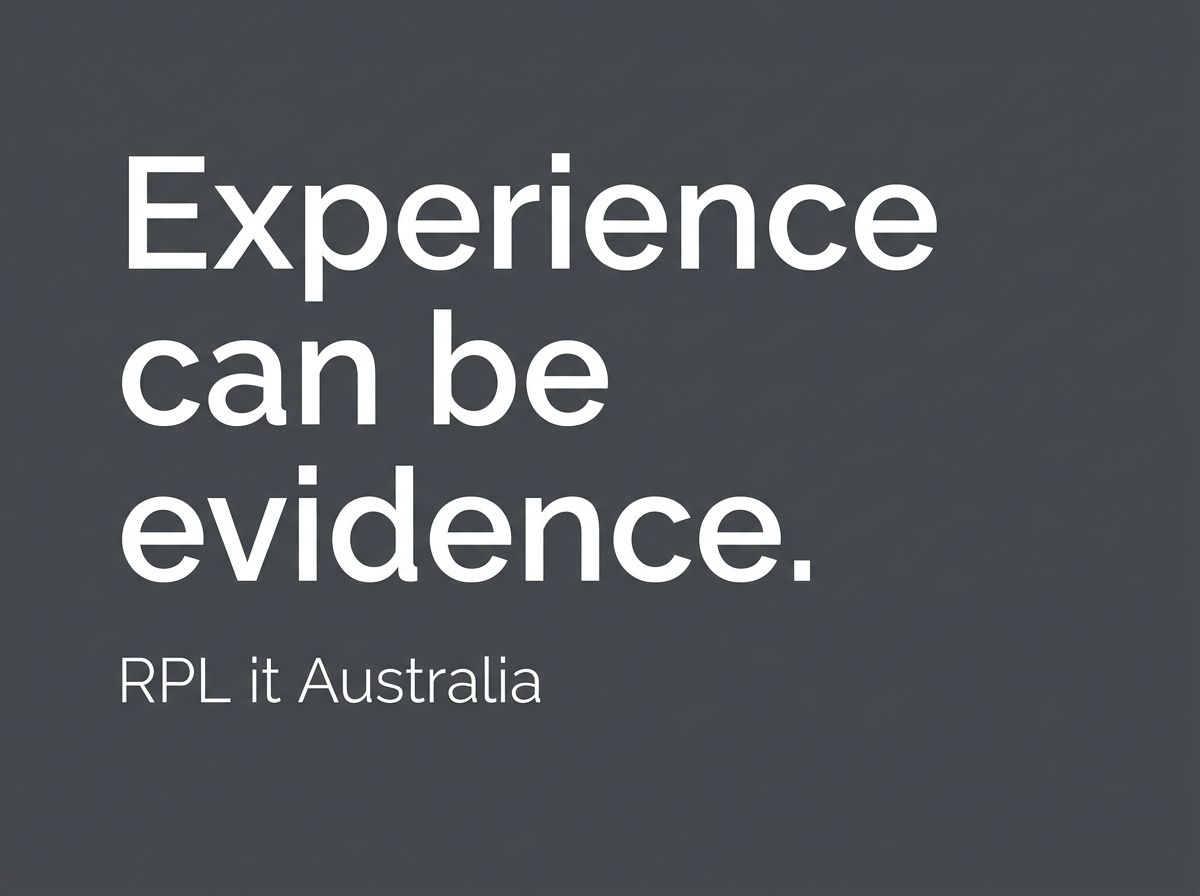 Minimalist typographic quote: Experience can be evidence - RPL it Australia