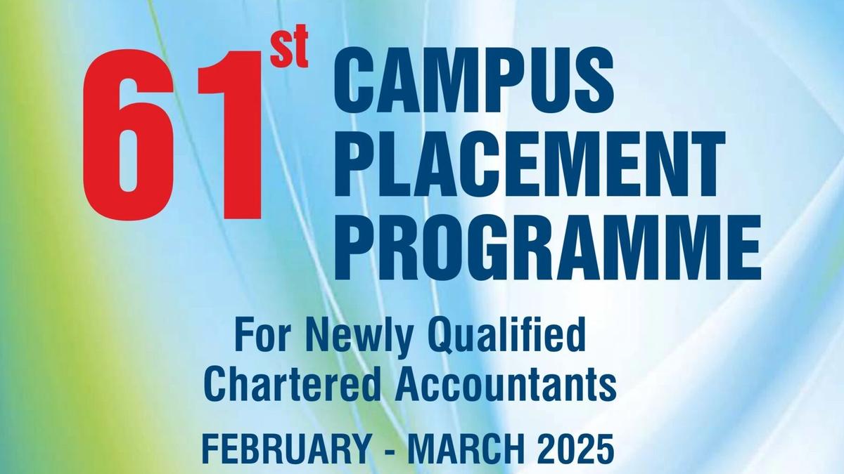 A Guide to ICAI's 61st Campus Placement Programme for Newly Qualified CAs