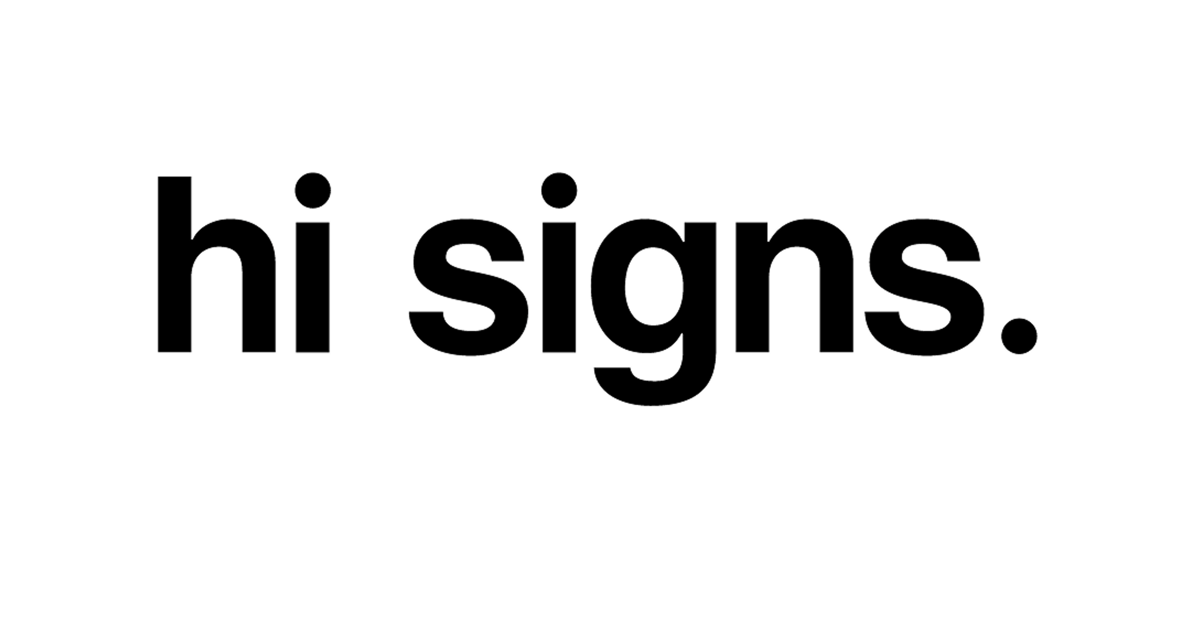 Hi Signs