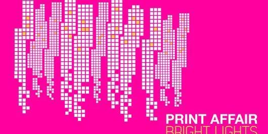 poster for Bright Lights Print Affair