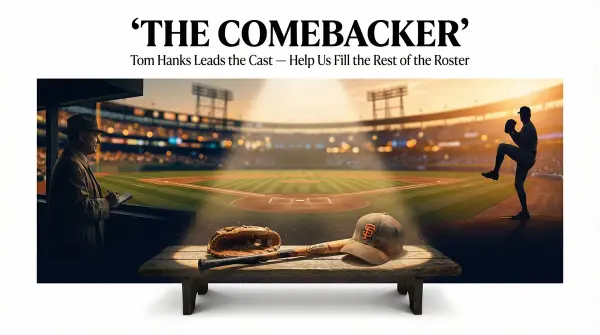 Tom Hanks Leads 'The Comebacker' — Help Us Cast the Rest of the Roster