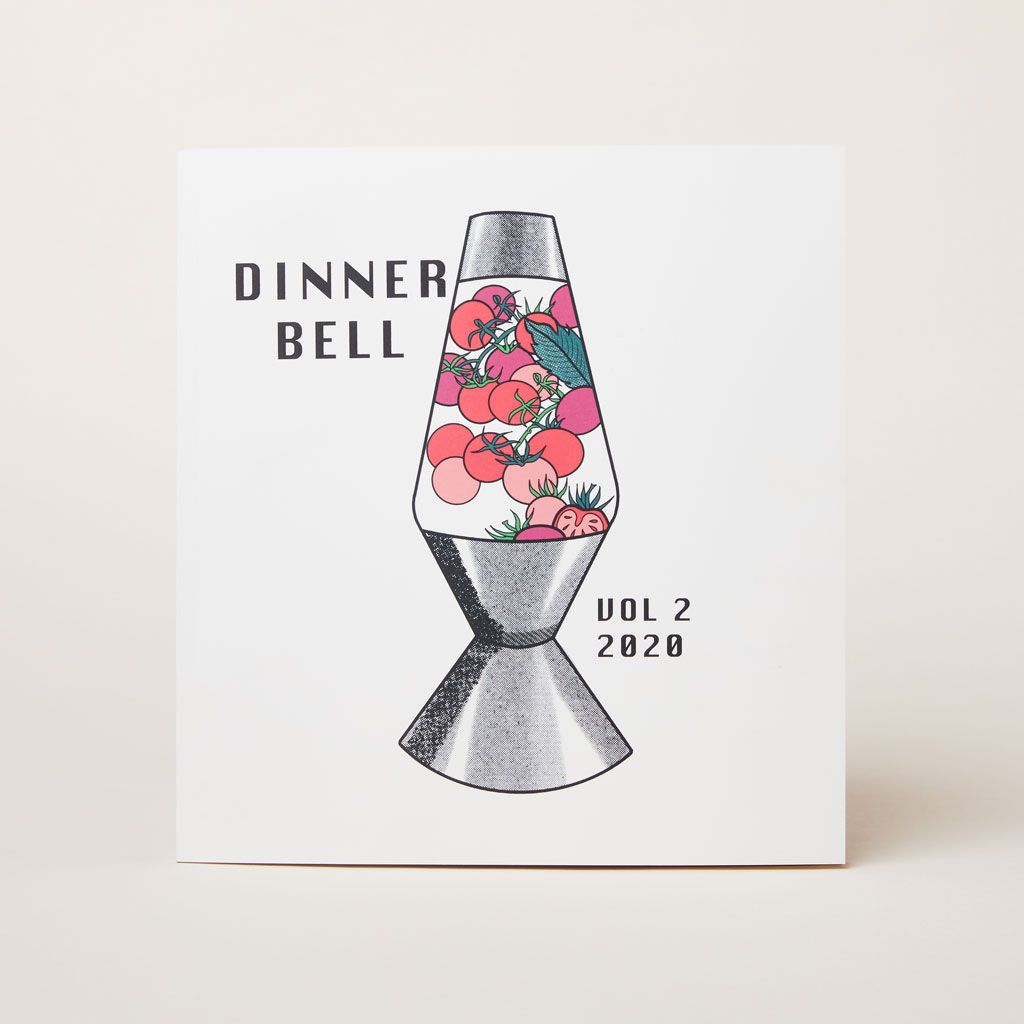 Cover of Dinner Bell Volume 2 2020 with an illustration of a lava lamp filled with tomatoes