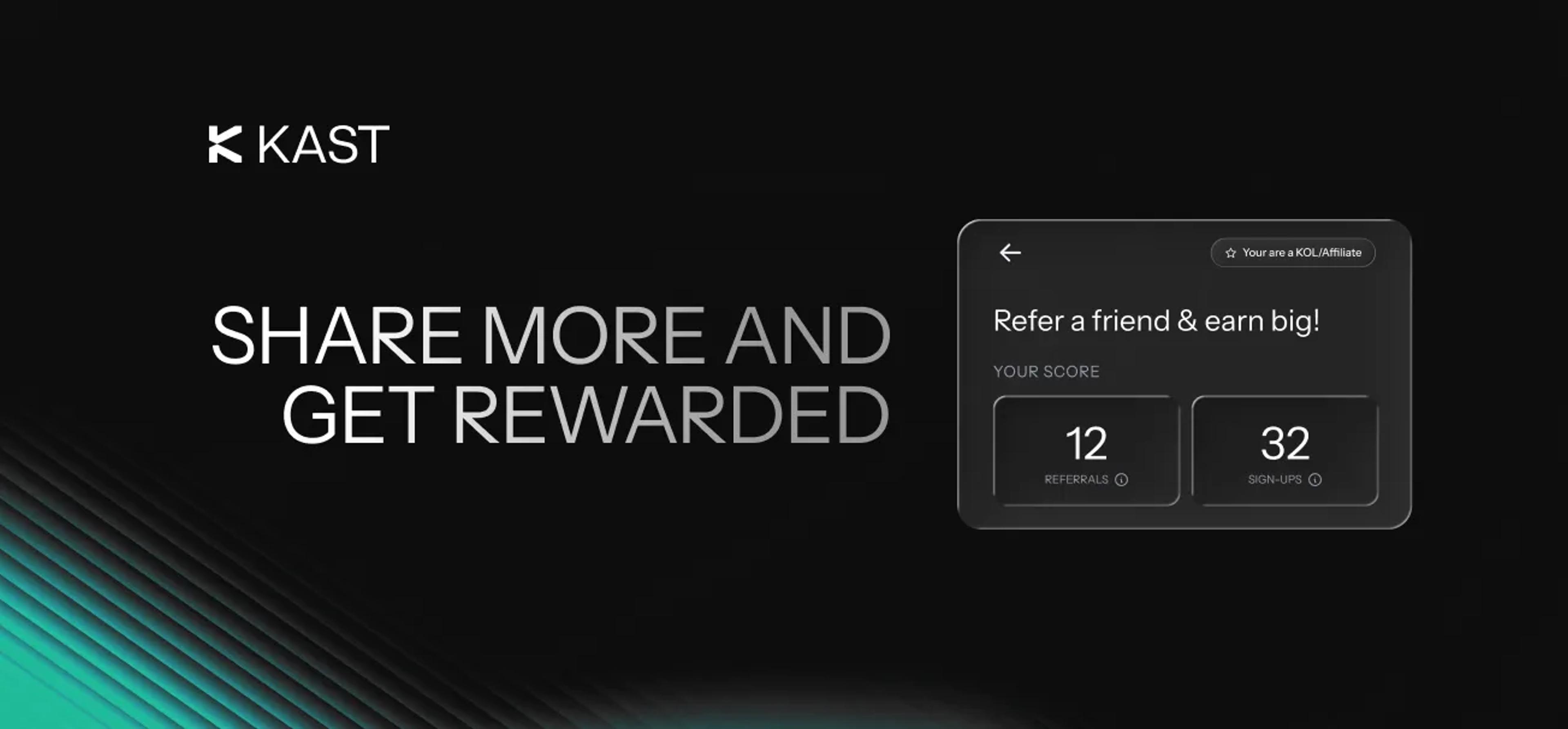 Promotional artwork for “Refer & Earn with KAST: Share More, Get Rewarded”