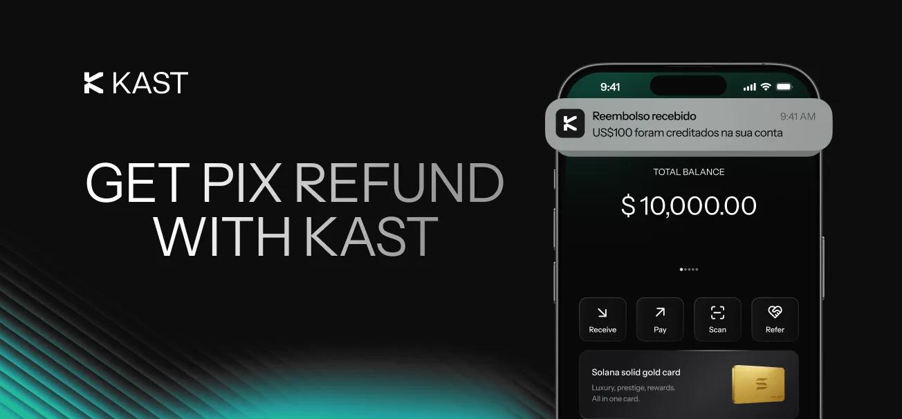 Promotional artwork for “Get Your PIX Refunded With KAST This March”