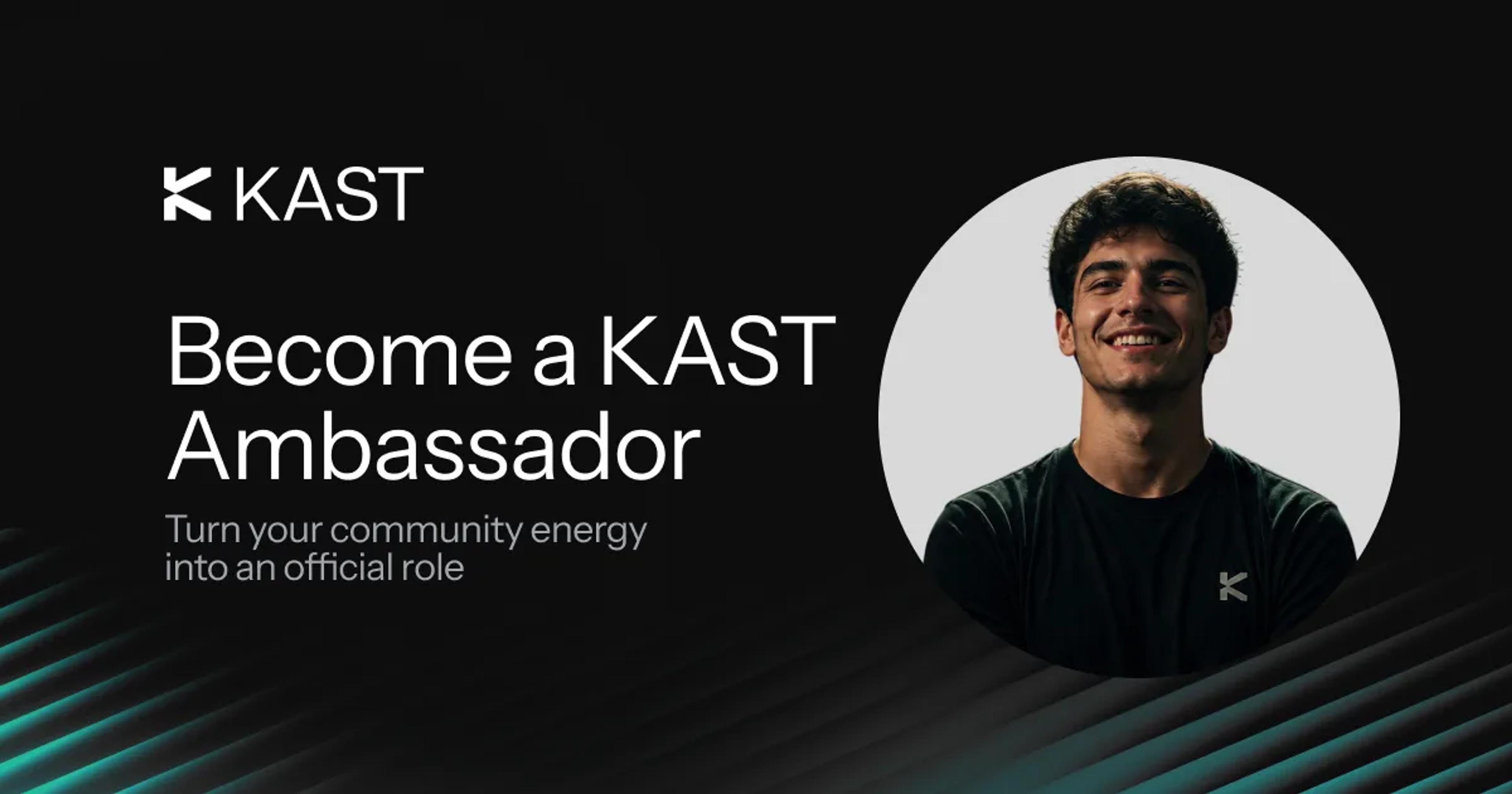 Promotional artwork for “Turn Your KAST Community Energy Into an Official Role”