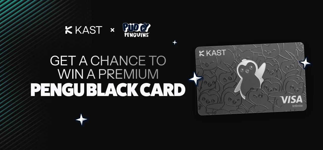 Promotional artwork for “Win A Pengu Black Card With KAST”