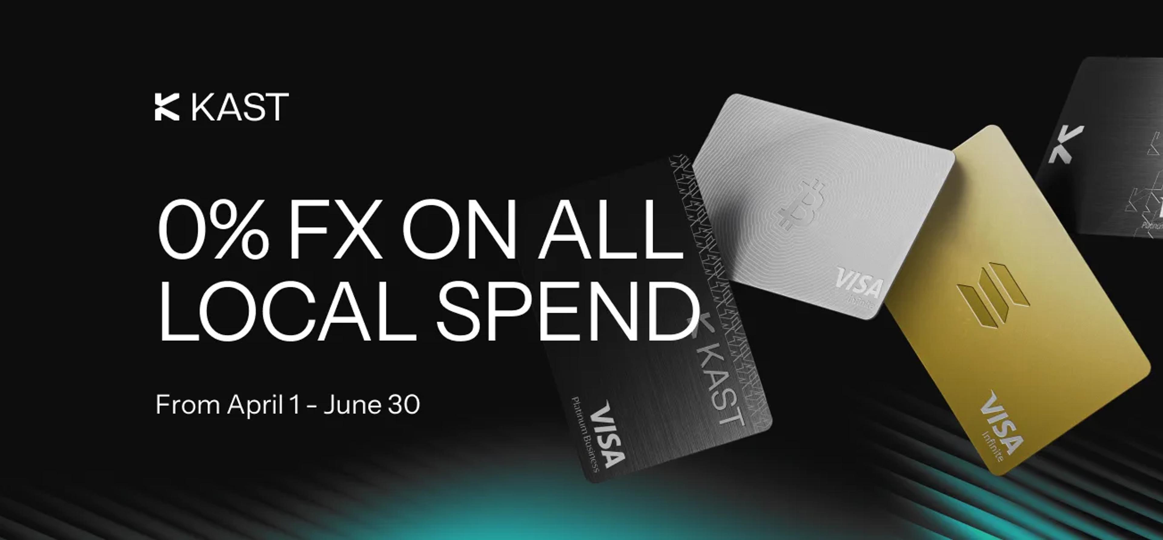 Promotional artwork for “Enjoy 0% FX fees on local spend with your KAST card”