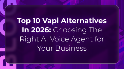 Orvera blog thumbnail featuring “Top 10 Vapi Alternatives In 2026” on a purple background, representing AI voice agents, conversational AI, and contact center automation platforms.