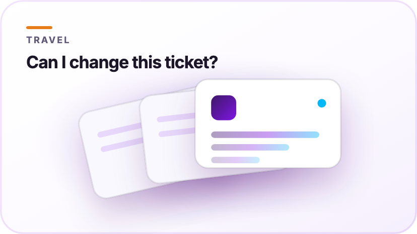 Orvera travel graphic captioned "Can I change this ticket?", above three fanned cards with the front one lit.