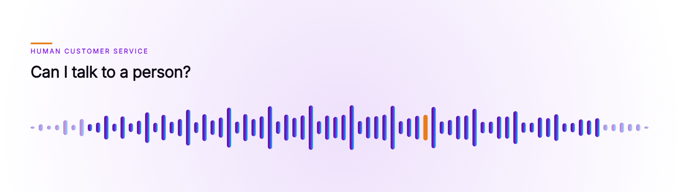 Orvera cover artwork showing a voice waveform with one bar marked in orange, under the caller line Can I talk to a person?