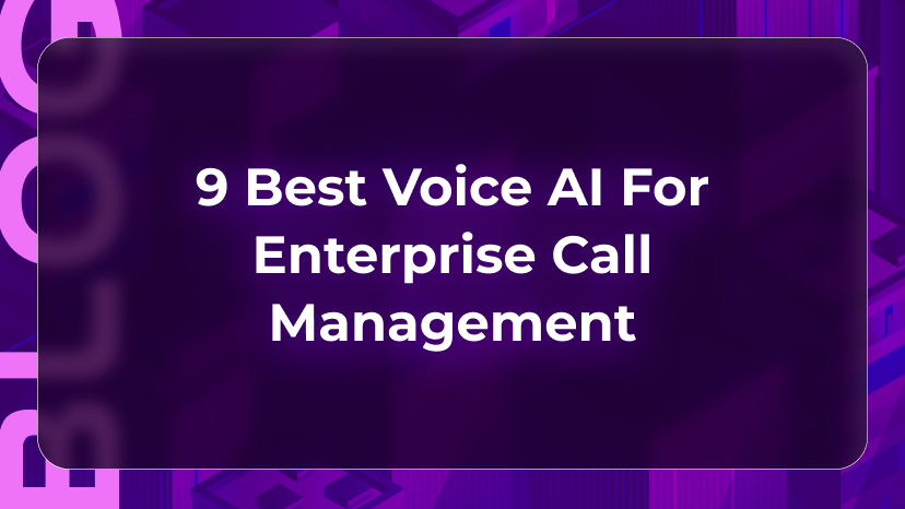 Orvera blog visual showing enterprise Voice AI platforms compared for call volume, rep support, workflows, security, and CX outcomes.