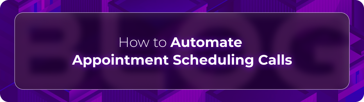 Hero banner for Orvera’s guide on automating appointment scheduling calls with conversational AI, automated booking systems, and voice-enabled scheduling workflows.