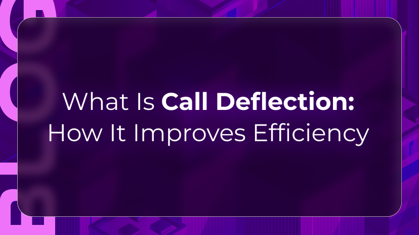 Call deflection blog by Orvera showing how contact centers reduce phone queues and guide customers to faster support paths.