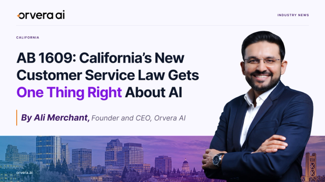 Orvera AI graphic featuring Ali Merchant over Sacramento skyline for an article on California AB 1609 and access in AI customer service.