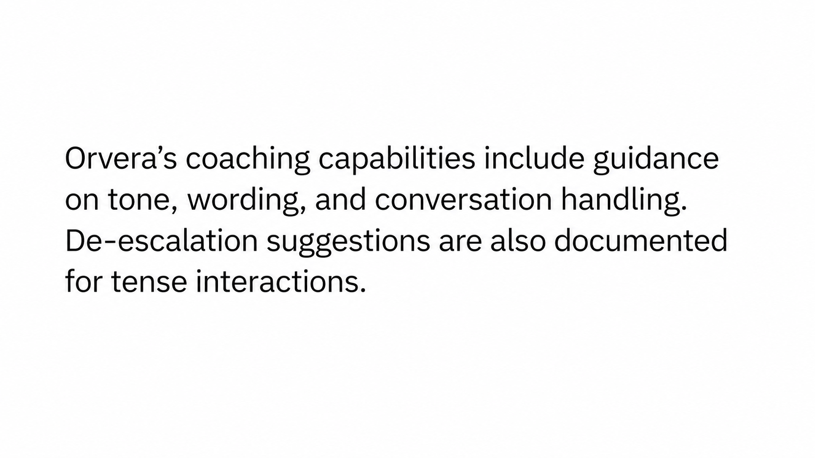 Text describing Orvera AI Agent Assist coaching on tone, wording, conversation handling, and de-escalation during tense interactions.