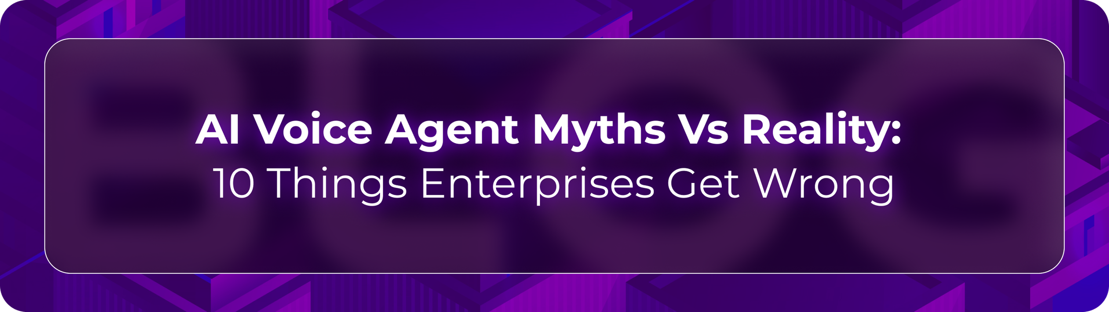 Orvera AI voice agent myths blog showing enterprises separating voice AI hype from production reality and measurable outcomes.