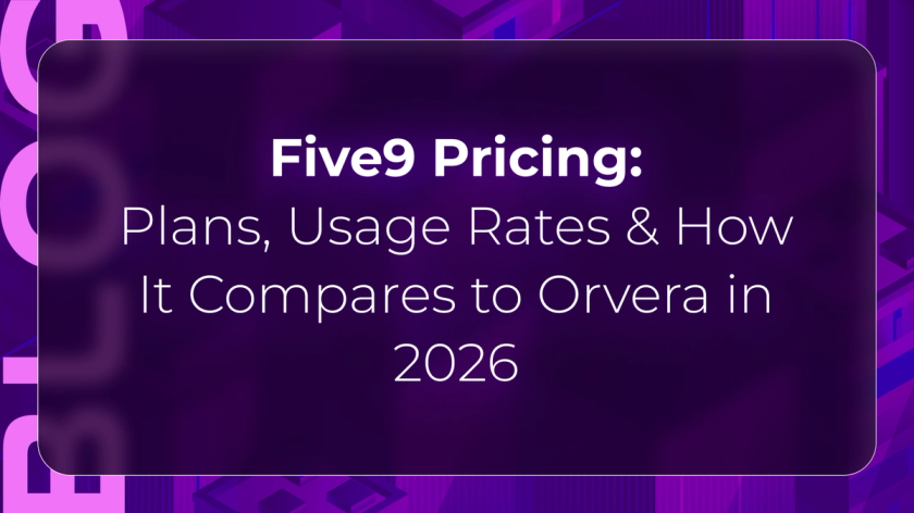 Orvera blog thumbnail about Five9 pricing, usage rates, enterprise contact center costs, and conversational AI platform comparisons in 2026.