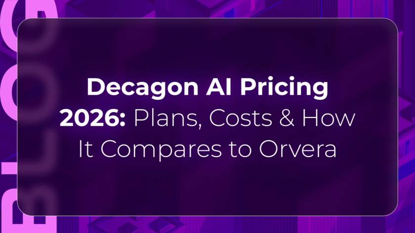 Orvera blog thumbnail about Decagon AI pricing in 2026, covering conversational AI plans, enterprise automation costs, and customer service platform comparisons.