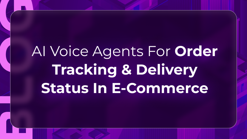 Order tracking ecommerce blog by Orvera showing AI voice agents handling delivery updates, returns, and support requests at scale.
