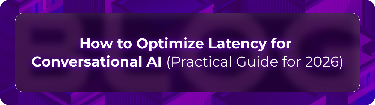 Orvera latency optimization blog showing enterprises improving ASR, LLM, TTS, routing, and voice AI response time.