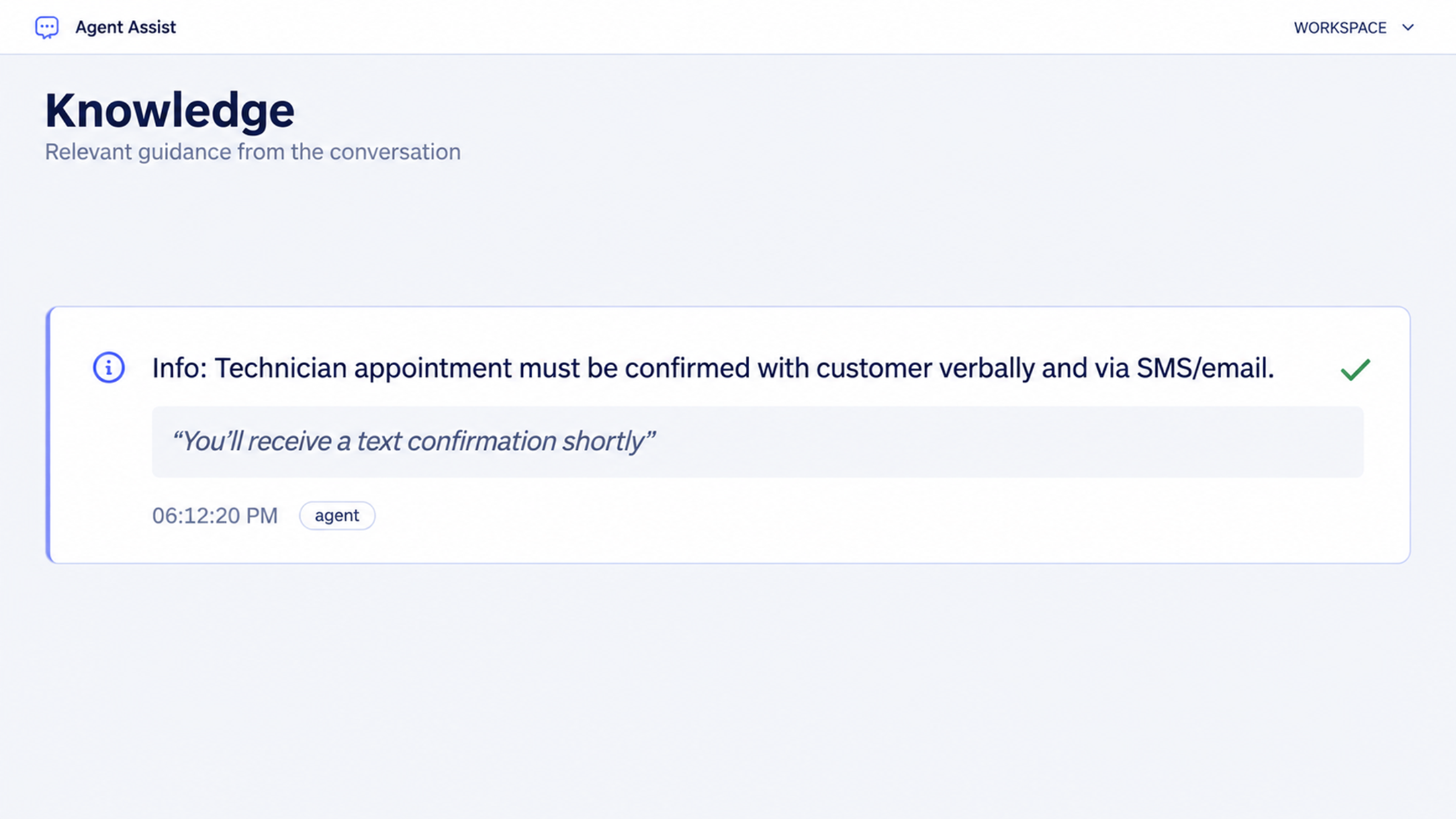 Orvera AI Agent Assist compliance reminder showing the requirement to confirm a technician appointment verbally and through text or email.