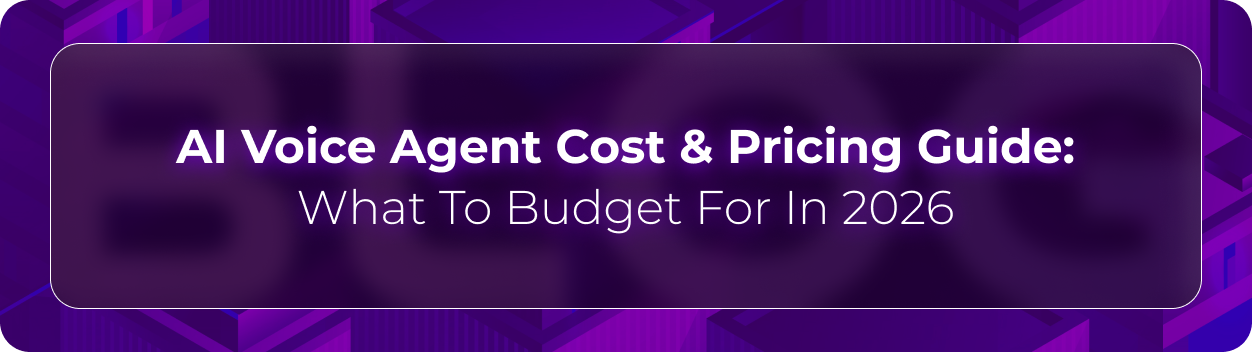 Orvera blog hero graphic with the headline “AI Voice Agent Cost & Pricing Guide: What To Budget For In 2026,” focused on enterprise AI voice automation pricing and scalability.