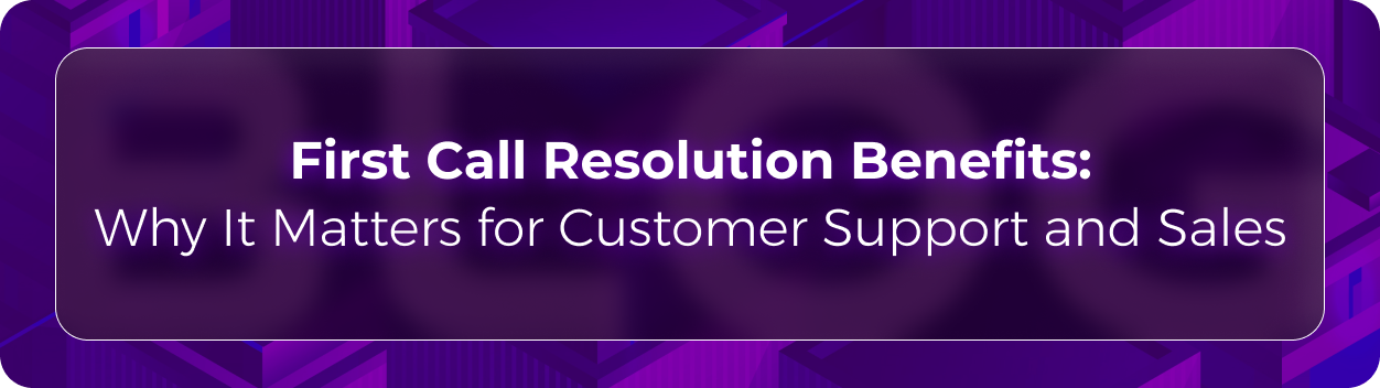 Orvera first call resolution blog showing AI voice agents improving routing, customer context, QA, and support efficiency.