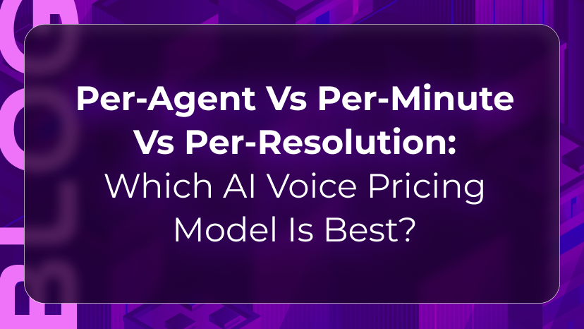 AI voice pricing models blog by Orvera comparing per-agent, per-minute, and per-resolution costs for enterprise buyers.