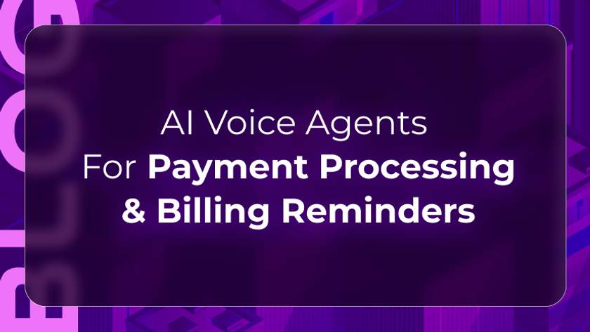 Payment billing automation blog by Orvera showing AI voice agents managing reminders, failed payments, and confirmations.