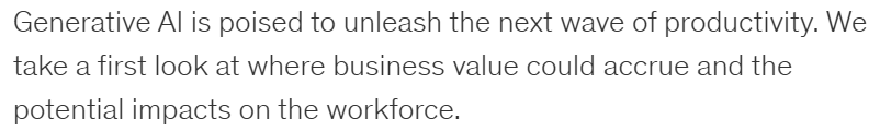 McKinsey research summary describing generative AI as the next productivity wave, with a first look at where business value could accrue.