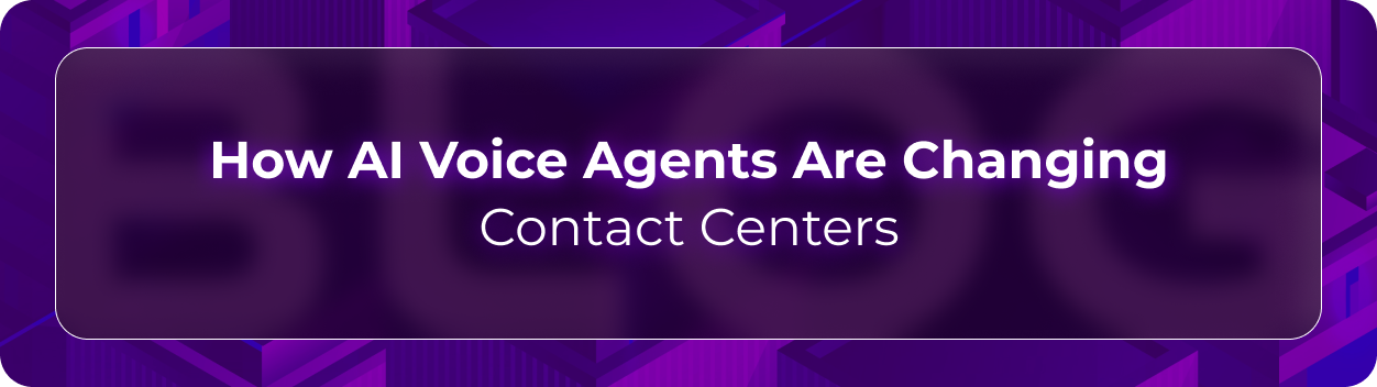 Orvera blog showing AI voice agents changing contact centers through instant call answering, intent routing, QA, and insights.