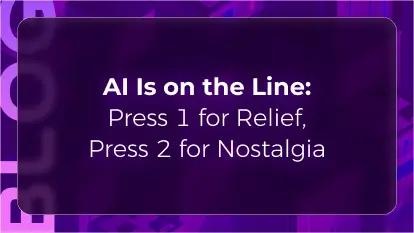Orvera AI blog hero graphic with a purple IVR-style design and the headline “AI Is on the Line: Press 1 for Relief, Press 2 for Nostalgia,” introducing AI call automation for healthcare phone systems.