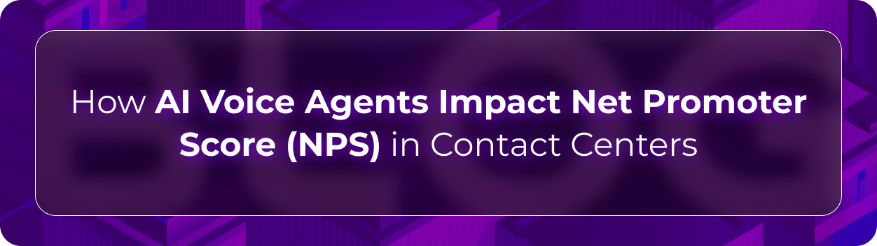 Orvera NPS blog showing AI voice agents improving loyalty through faster answers, first-call resolution, and smoother handoffs.