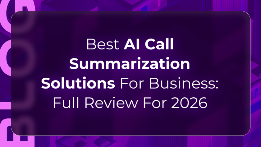 AI call summarization blog by Orvera showing automated call notes, conversation insights, and summaries for business teams.