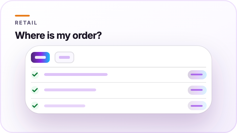 Orvera retail graphic captioned "Where is my order?", above a results panel with tabs and rows carrying green checks and status pills.
