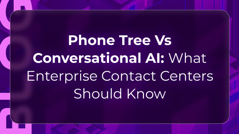 Orvera, a Conversational AI Platform for Enterprises, compares phone trees and conversational AI for contact centers
