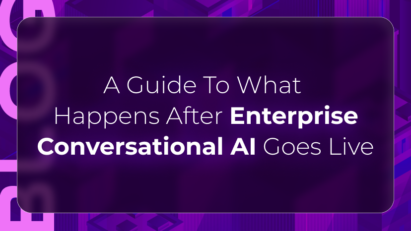 CX leaders reviewing the post-launch business case for enterprise conversational AI, from resolution gaps to governance costs.